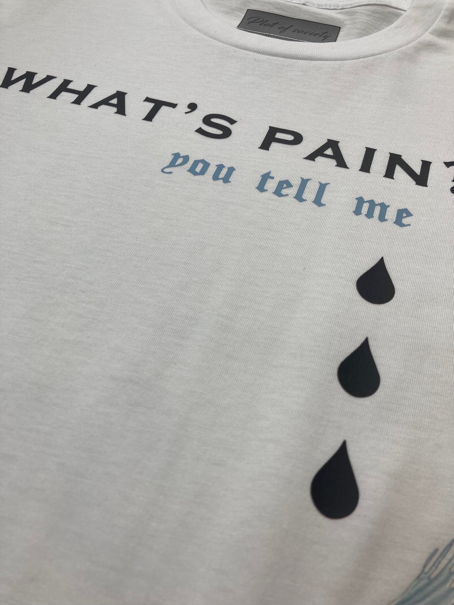 What's Pain? Tee