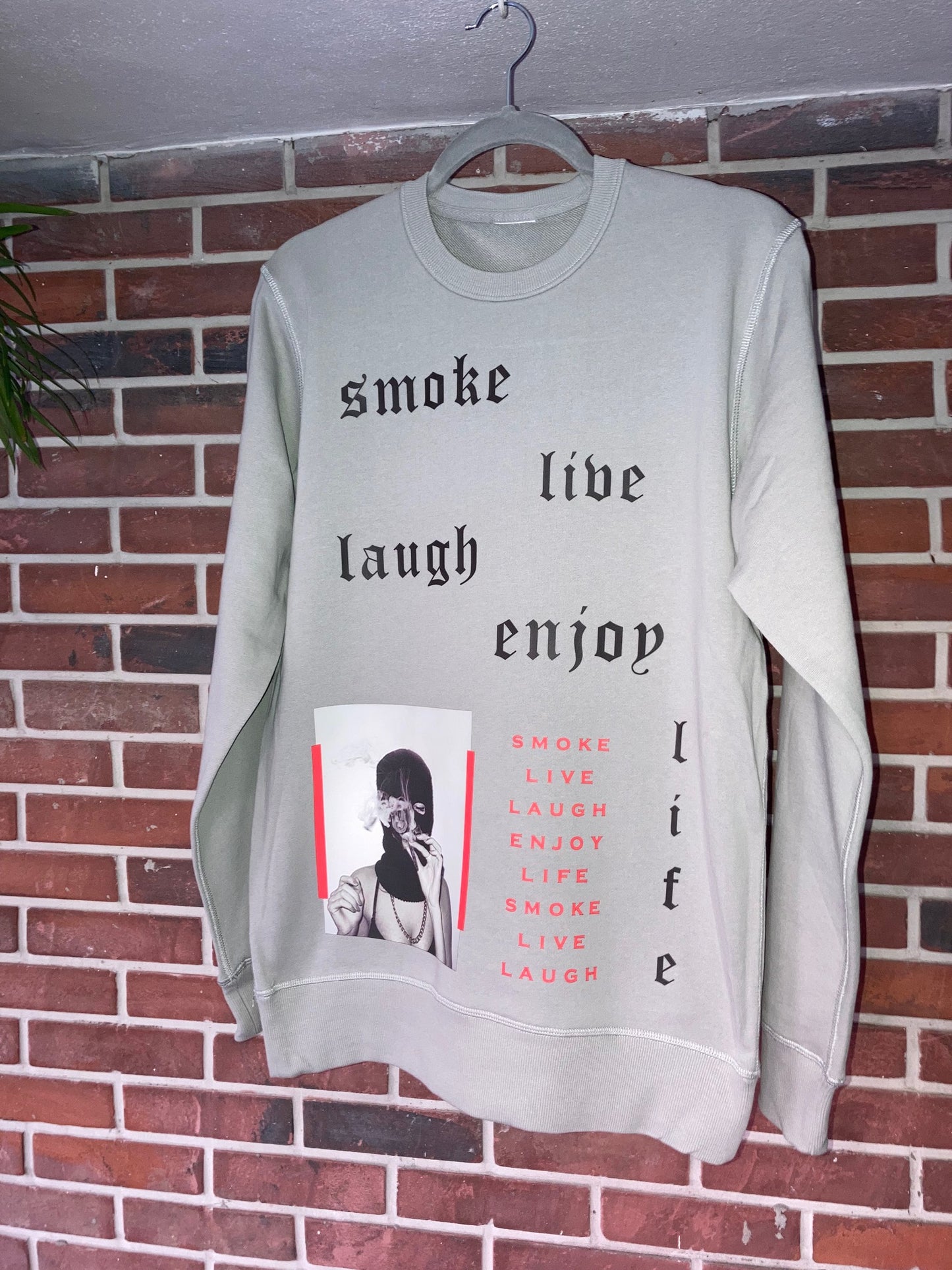Smoke Live Laugh Enjoy Life Crew