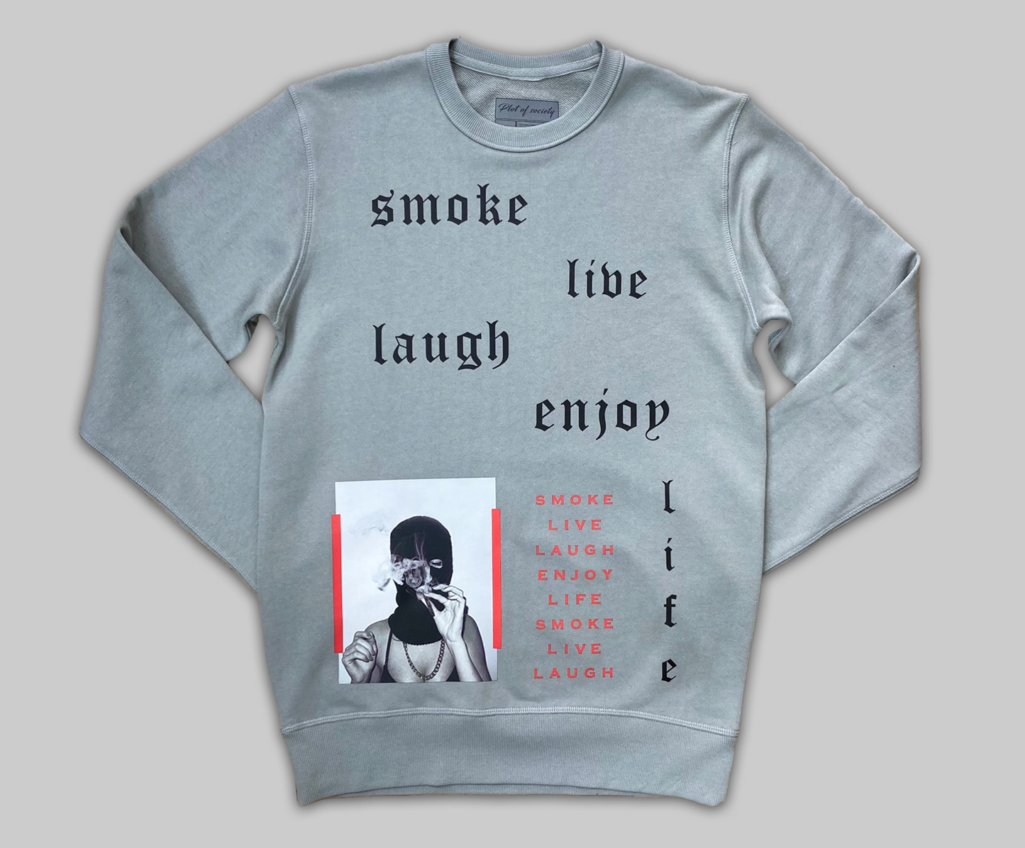 Smoke Live Laugh Enjoy Life Crew